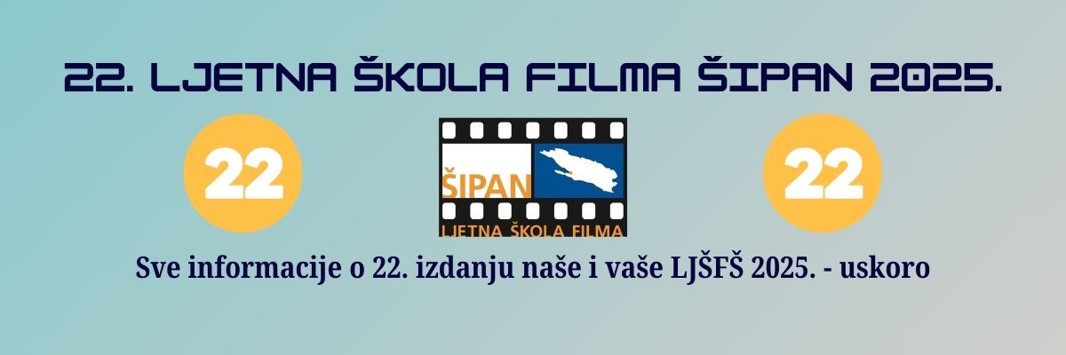 22. Ljetna škola filma Šipan
