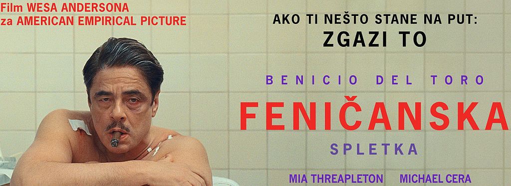 FENIČANSKA SPLETKA / The Phoenician Scheme